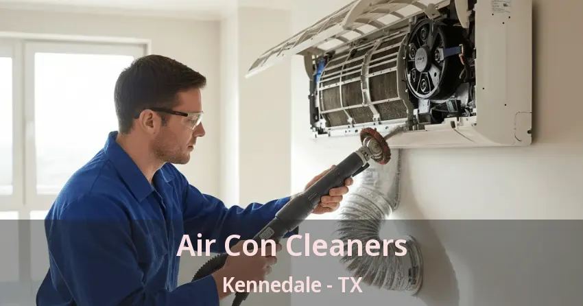 Air Con Cleaners Kennedale - TX