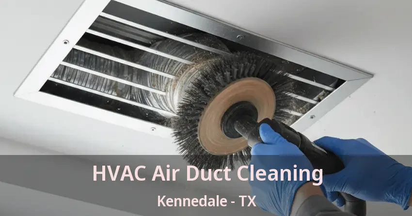HVAC Air Duct Cleaning Kennedale - TX