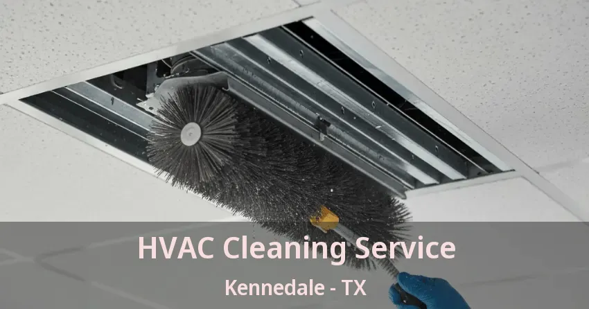 HVAC Cleaning Service Kennedale - TX