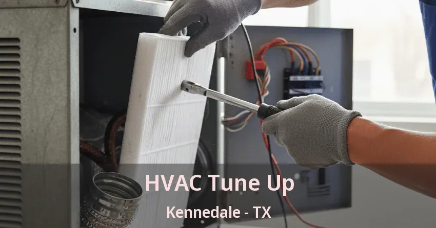 HVAC Tune Up Kennedale - TX